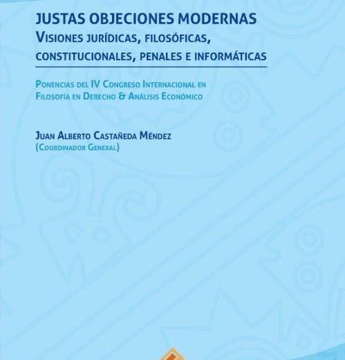 Dilemas Bioéticos presentes en el Derecho Constitucional. Justas objeciones modernas